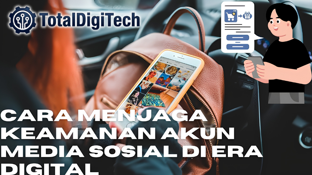 Cara Mengamankan Akun Media Sosial dari Peretasan: 5 Langkah Krusial untuk Perlindungan Maksimal
